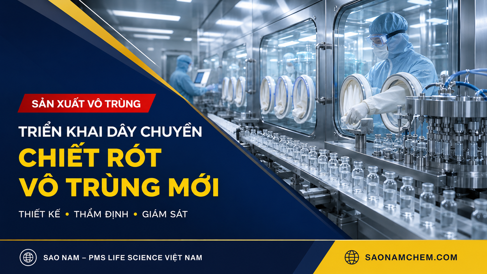 Webinar: VIệc triển khai thành công một dây chuyền chiết rót vô trùng mới 